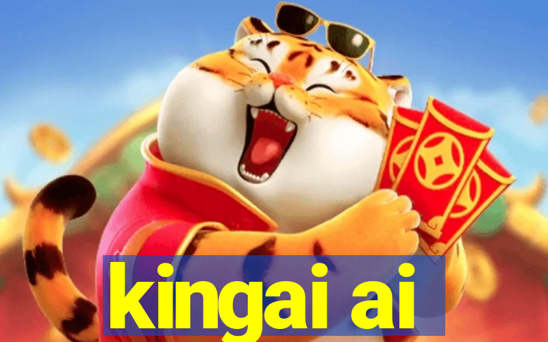 kingai ai